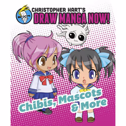 ISBN Chibis, Mascots, and More: Christopher Hart’s Draw Manga Now!, Livre broché, 64 pages