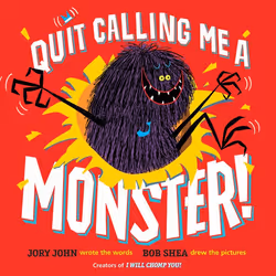 ISBN Quit Calling Me a Monster!, Anglais, Couverture rigide, 40 pages