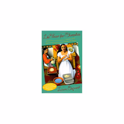 Doubleday LIKE WATER FOR CHOCOLATE, Livre broché