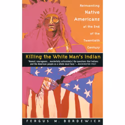 ISBN Killing the White Man’s Indian, Livre broché, 400 pages
