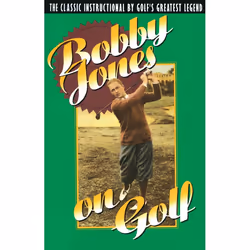 ISBN Bobby Jones on Golf, biographie, Anglais, Livre broché, 276 pages