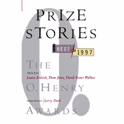ISBN Prize Stories 1997: The O. Henry Awards, Anglais, Livre broché, 500 pages