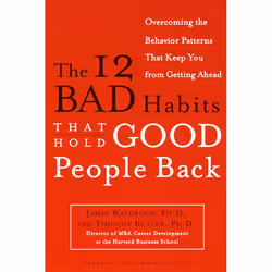 ISBN The 12 Bad Habits That Hold Good People Back, Livre broché, 352 pages
