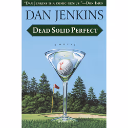 ISBN Dead Solid Perfect, Anglais, Livre broché, 256 pages