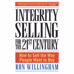 ISBN Integrity Selling for the 21st Century, Couverture rigide, 240 pages