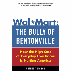 ISBN Wal-Mart: The Bully of Bentonville, Livre broché, 352 pages