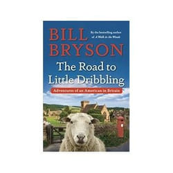 ISBN Road to Little Dribbling: Adventures of an American in Britain livre Voyage Anglais Couverture rigide