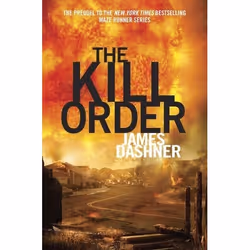 ISBN The Kill Order, Anglais, Couverture rigide, 327 pages