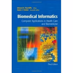 ISBN Biomedical Informatics 3E : Computer Applications in Health Care and Biomedicine, Santé, esprit et corps, Anglais, Couve ...