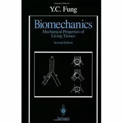 ISBN Biomechanics : Mechanical Properties of Living Tissues, Science & nature, Anglais, Couverture rigide, 592 pages