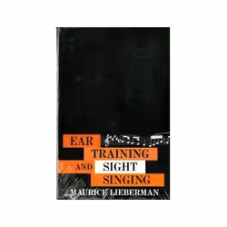 ISBN Ear Training and Sight Singing, Musique, Anglais, 336 pages
