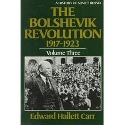 The Bolshevik Revolution, 1917-1923, History of Soviet Russia