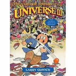 ISBN Cartoon History of the Universe III : From the Rise of Arabia to the Renaissance, Roman, Anglais, 320 pages