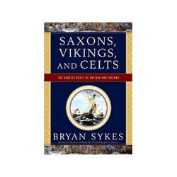 ISBN Saxons, Vikings, and Celts: The Genetic Roots of Britain and Ireland livre histoire Anglais