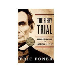 ISBN Fiery Trial: Abraham Lincoln and American Slavery livre politique Anglais