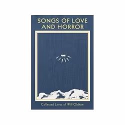 ISBN Songs of Love and Horror: Collected Lyrics of Will Oldham, Musique, Anglais, Couverture rigide, 304 pages