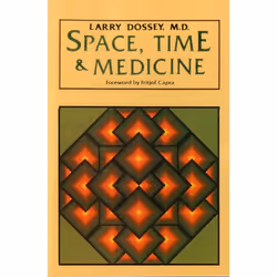 ISBN Space, Time &amp; Medicine, Livre broché