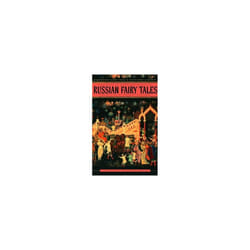 Russian Fairy Tales, Pantheon Fairy Tale and Folklore Library