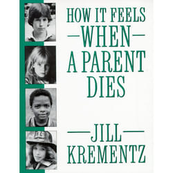 ISBN How It Feels When a Parent Dies livre