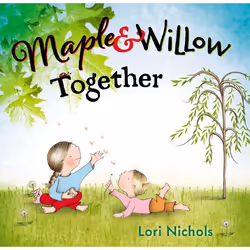 ISBN Maple & Willow Together, Anglais, Couverture rigide, 32 pages
