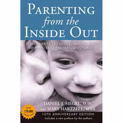 ISBN Parenting from the Inside Out, Fiction, Anglais, Livre broché, 336 pages