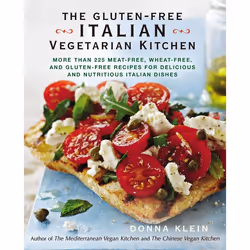ISBN The Gluten-Free Italian Vegetarian Kitchen, nourriture & boisson, Anglais, Livre broché, 256 pages