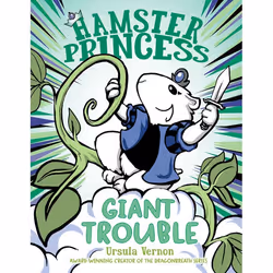 ISBN Hamster Princess: Giant Trouble, Anglais, Couverture rigide, 224 pages