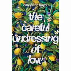 ISBN The Careful Undressing of Love, Couverture rigide, 288 pages