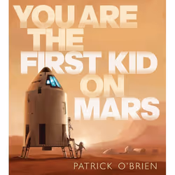 ISBN You Are the First Kid on Mars, Anglais, Couverture rigide, 32 pages