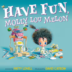 ISBN Have Fun, Molly Lou Melon, Anglais, Couverture rigide, 32 pages