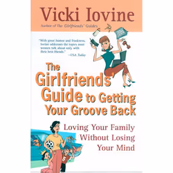 ISBN The Girlfriends’ Guide to Getting Your Groove Back, Livre broché, 304 pages