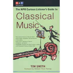 ISBN The NPR Curious Listener’s Guide to Classical Music, Livre broché, 272 pages