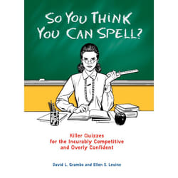 ISBN So You Think You Can Spell? livre