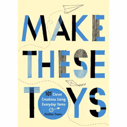 ISBN Make These Toys, Livre broché, 240 pages