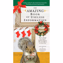 ISBN The Amazing Book of Useless Information (Holiday Edition), Livre broché, 240 pages