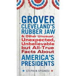 ISBN Grover Cleveland’s Rubber Jaw and Other Unusual, Unexpected, Unbelievable but Al livre