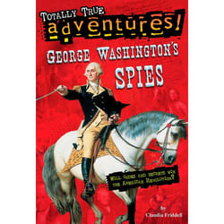 ISBN George Washington’s Spies (Totally True Adventures) livre Anglais Livre broché 112 pages