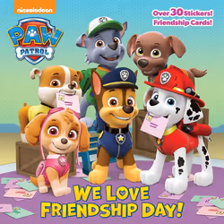 ISBN We Love Friendship Day! (PAW Patrol), Anglais, Livre broché, 16 pages