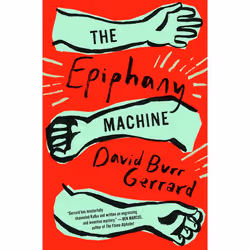 ISBN The Epiphany Machine, Fiction, Anglais, Couverture rigide, 432 pages