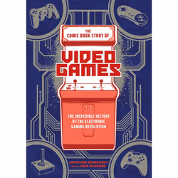 ISBN The Comic Book Story of Video Games, Fiction, Anglais, Livre broché, 192 pages