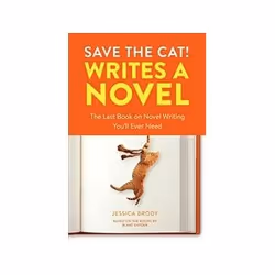 ISBN Save the Cat! Writes a Novel: The Last Book On Novel Writing That You'll Ever Need, Humoristique, Anglais, 256 pages