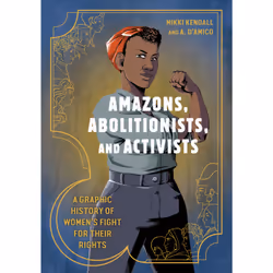ISBN Amazons, Abolitionists, and Activists, Anglais, Livre broché, 208 pages