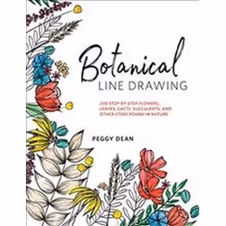 ISBN Botanical Line Drawing: 200 Step-by-Step Flowers, Leaves, Cacti, Succulents, and Other Items Found I, Art &amp; design,  ...