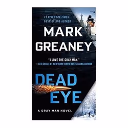 ISBN Dead Eye: A Gray Man Novel, thriller, Anglais, 624 pages