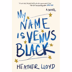 ISBN My Name Is Venus Black, Mystère et suspense, Anglais, Couverture rigide, 368 pages