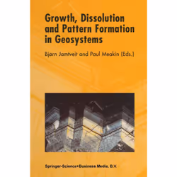 ISBN Growth, Dissolution and Pattern Formation in Geosystems, Anglais, Couverture rigide, 410 pages