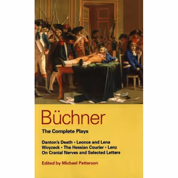 ISBN Buchner: Complete Plays (Danton's Death; Leonce and Lena; Woyzeck; The Hessian Courier; Lenz; On Cranial Nerves; Selecte ...