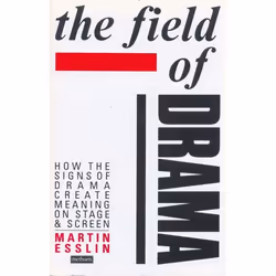 ISBN The Field Of Drama (How the Signs of Drama Create Meaning on Stage and Screen), Théatre, Anglais, Livre broché, 192 page ...