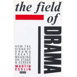 ISBN The Field Of Drama (How the Signs of Drama Create Meaning on Stage and Screen) livre Théatre Anglais