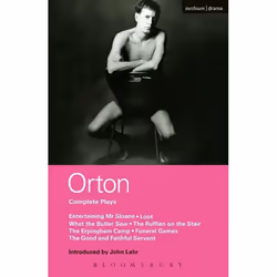ISBN Orton Complete Plays (Entertaining Mr Sloane; Loot; What the Butler; Ruffian; Erpingham Camp; Funeral Games; Good &amp;  ...